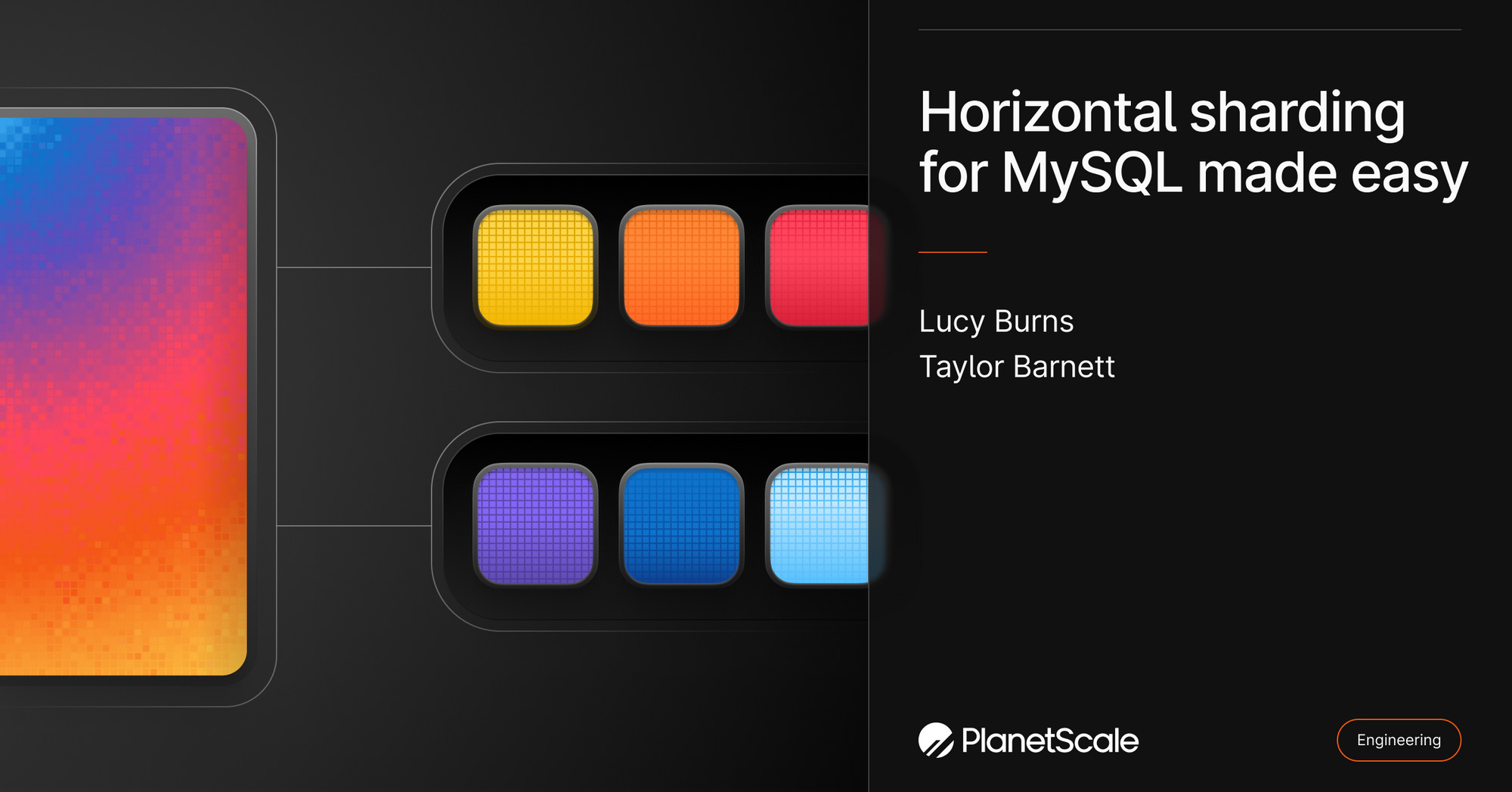 Horizontal sharding for MySQL made easy — PlanetScale